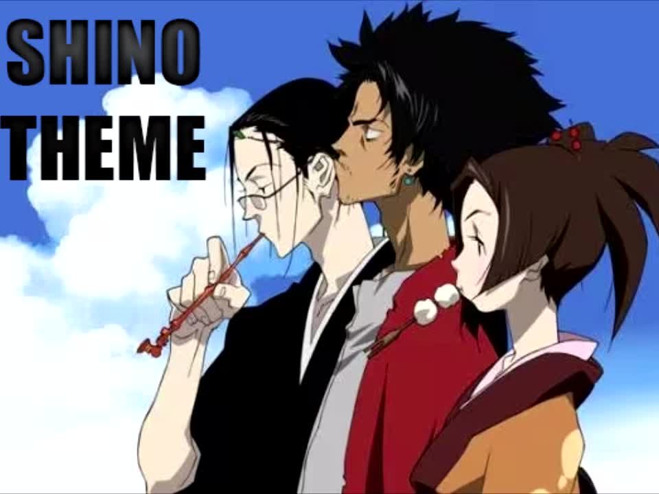 Shino Theme - Samurai Champloo