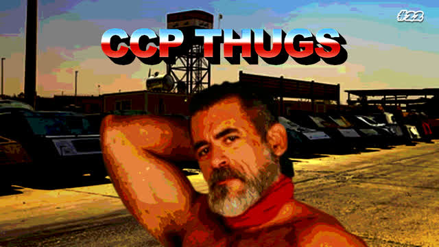 CCP THUGS COMPILATION (#22)