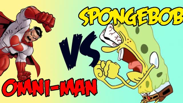 Spongebob vs omni-man