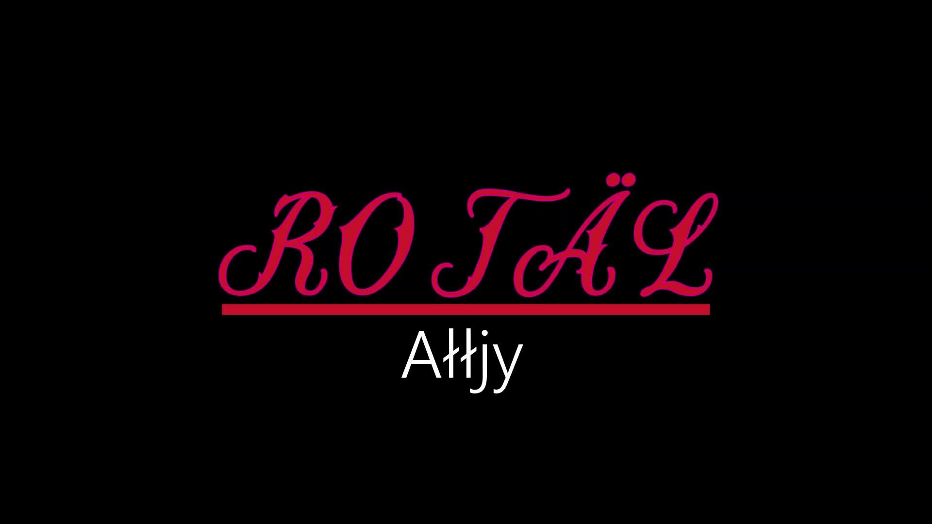 Rotäl ¦ Ałłjy (officiäł auđió)