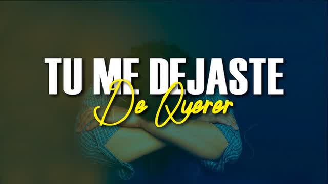 TU ME DEJASTE DE QUERER - Elias Ayaviri Ft. Karen Mendez
