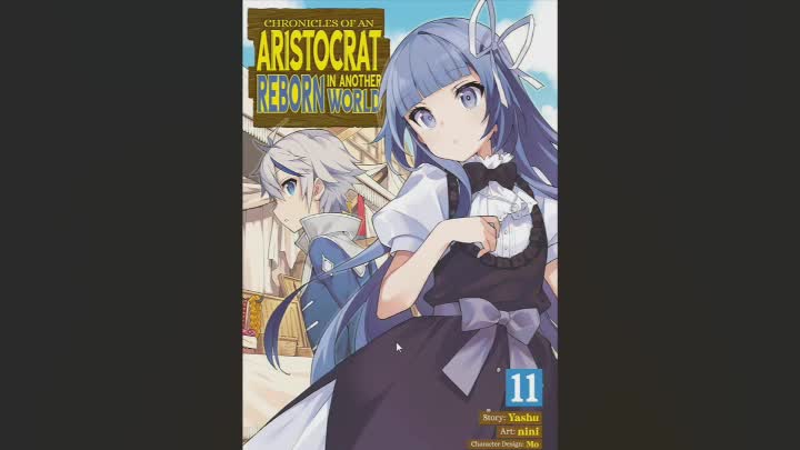 Chronicles Of An Aristocrat Reborn In Another World Volume 11 Review