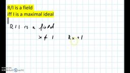 Factor Ring R-I field iff I Maximal Ideal Factor Ring R-I field iff I Maximal Ideal