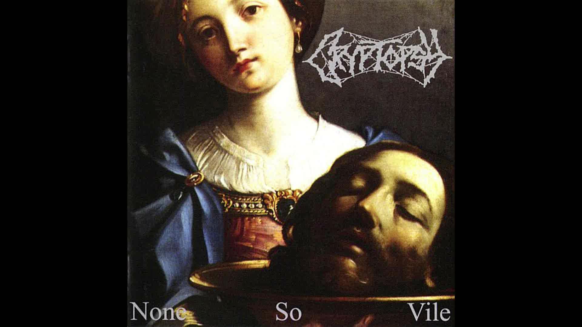 Cryptopsy - None So Vile (Full Album Stream)