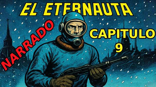 El coloso como refugio | ๐ธ El Eternauta comic NARRADO ๐ - Capitulo 9 El coloso como refugio | ๐ธ El Eternauta comic NARRADO ๐ - Capitulo 9
