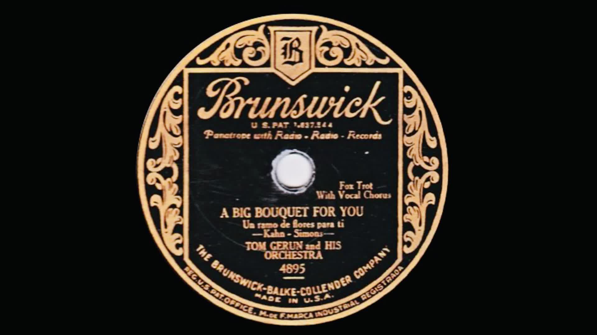 A Big Bonquet For You - Tom Gerun And His Orchestra (1930)