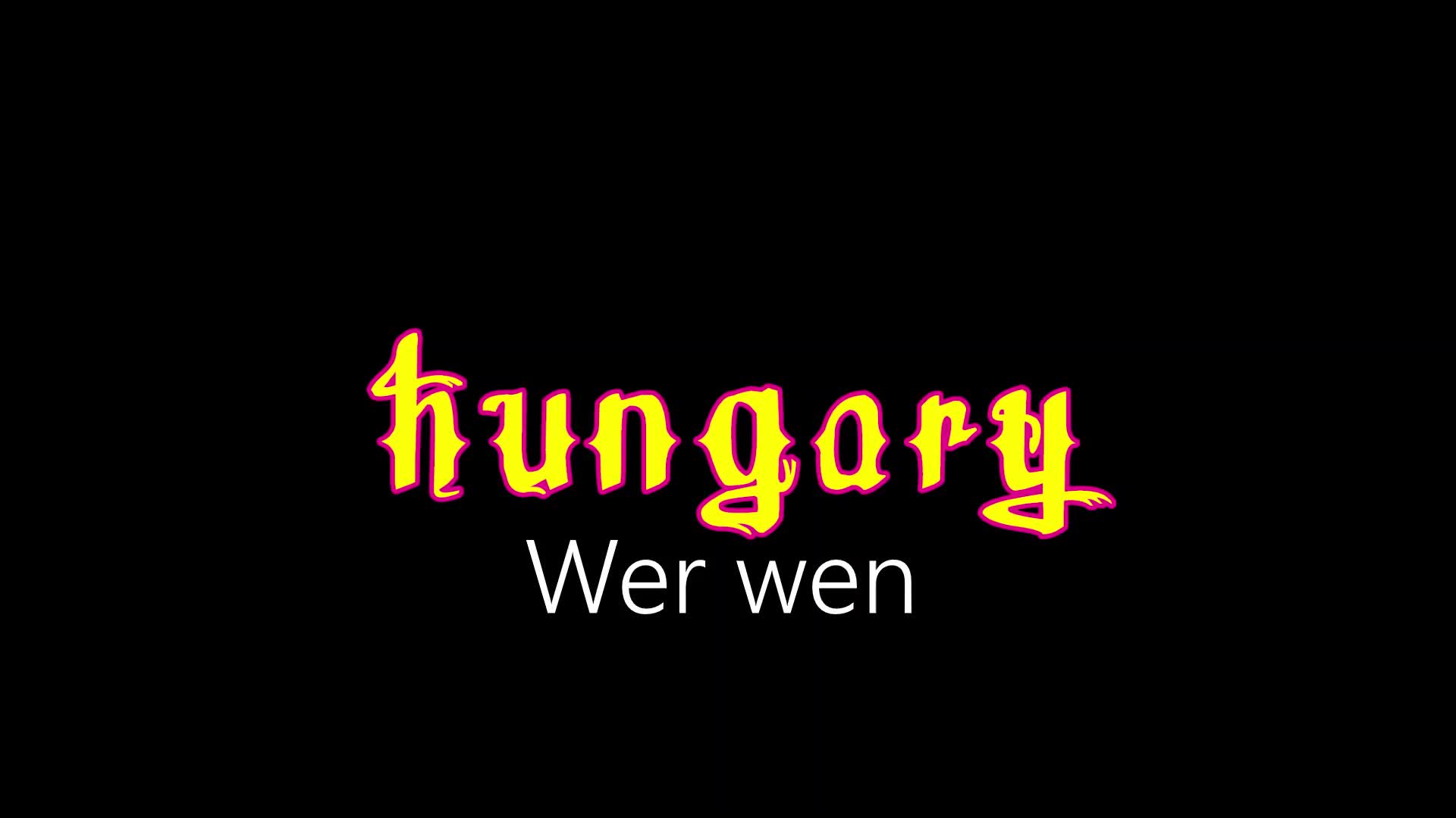 Hungary ¦ Wer wen (offizielles audio)