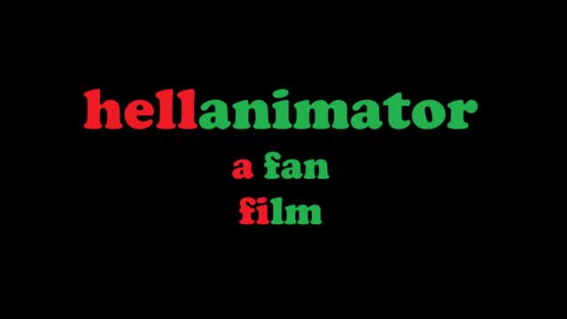 hellanimator fan mini movies