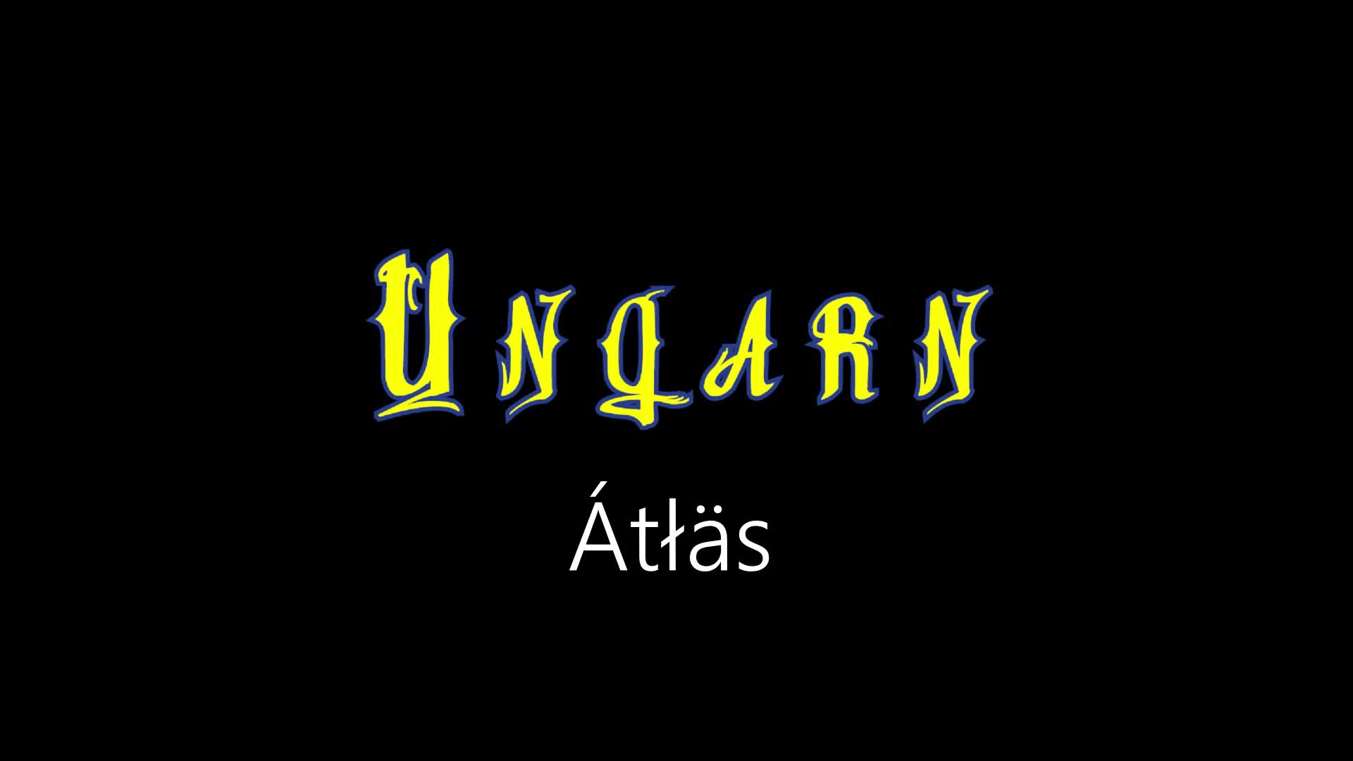 Ungarn ¦ Átłäs (officiäł auđió)