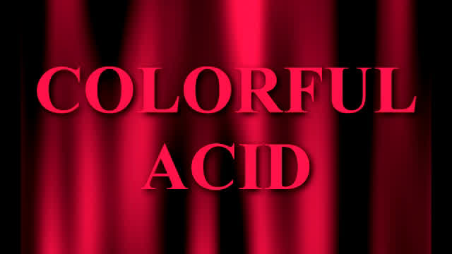 Colorful Acid
