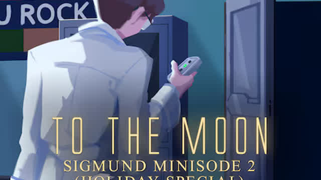 Playthrough - To The Moon - Sigmund Minisode 2