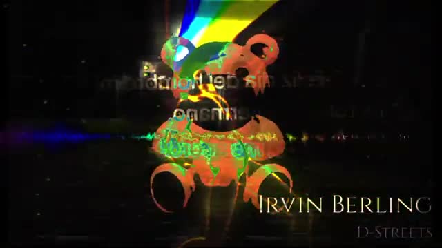 ಇರ್ವಿಂಗ್ ಬರ್ಲಿಂಗ್ ft. D-$treets