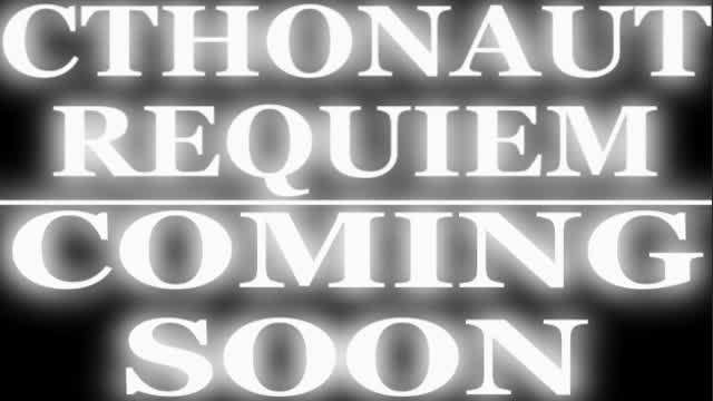 CTHONAUT REQUIEM | TEASER CTHONAUT REQUIEM | TEASER