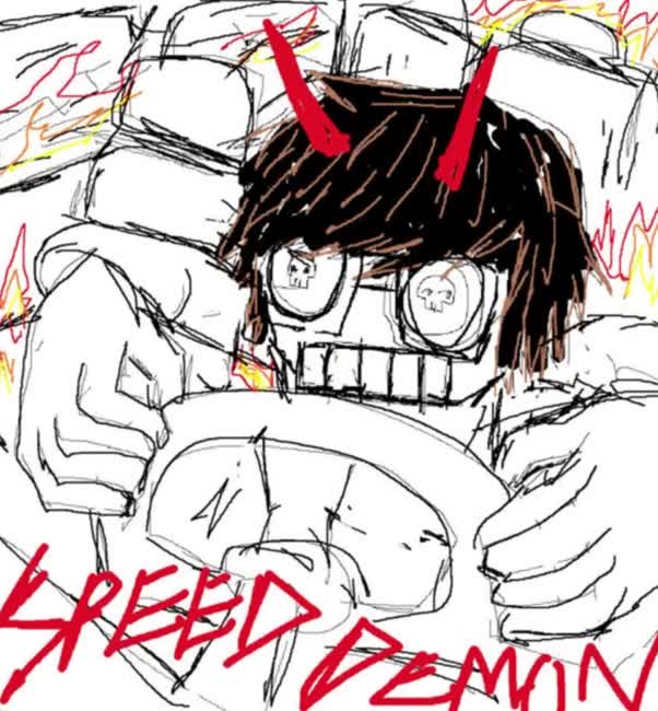 SPEED DEMON SPEED DEMON