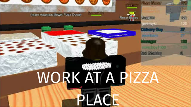 2007 work at a pizza place roblox!