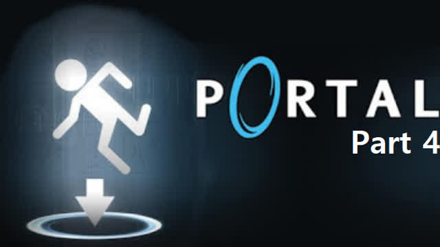 Portal Gameplay - Part 4