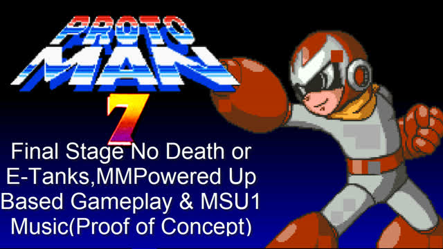 Megaman 7 - Protoman MMPowered Up ver. - Final STG No Death