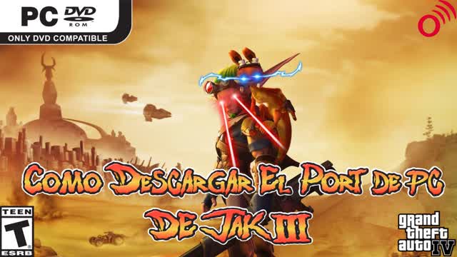Tutorial Loquendo: Como Descargar E Instalar El Port De Jak 3 Para Pc + Links