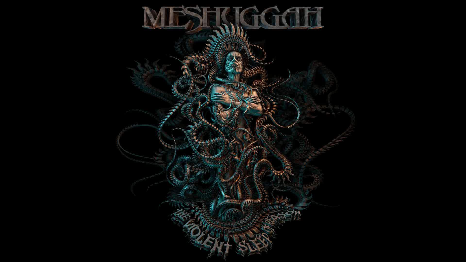 Meshuggah - Violent Sleep of Reason