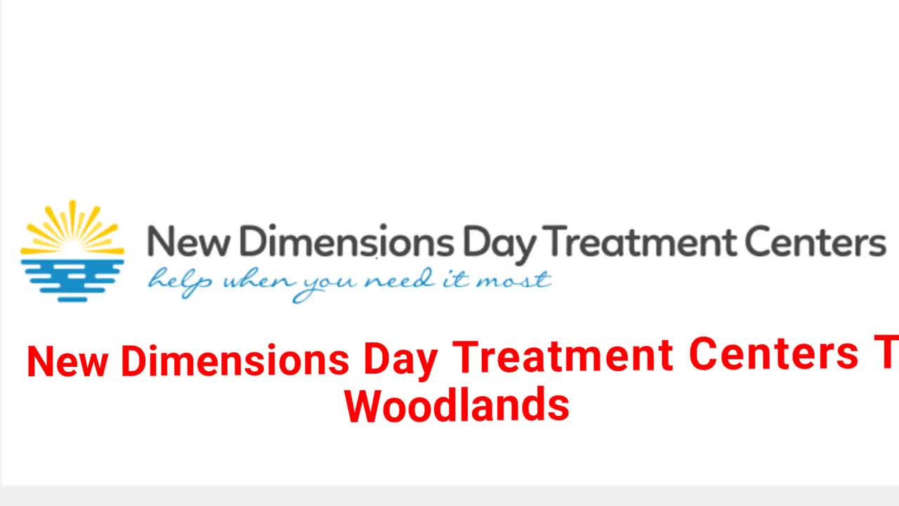 New Dimensions Day Treatment Centers : Suicidal Treatment Center in The Woodlands, Tx