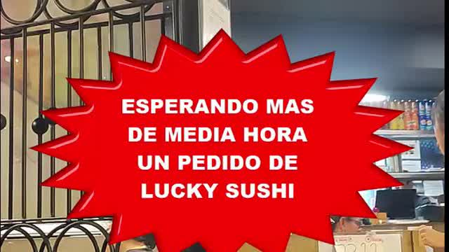 LUCKY SUSHINGADA SUERTE, @LUCKYSUSHI UN PEDIDO MAS DE MEDIA HORA, @GOLDACELERIUX