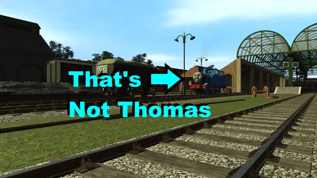 That's Not Thomas (Trainz Thomas And Friends Remake)