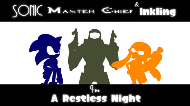 Sonic Chief & Inkling Episode 2 - A Restless Night