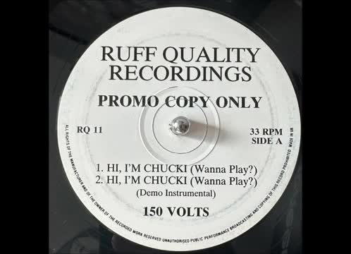 150 volts - Hi I'm chucky (wanna play)