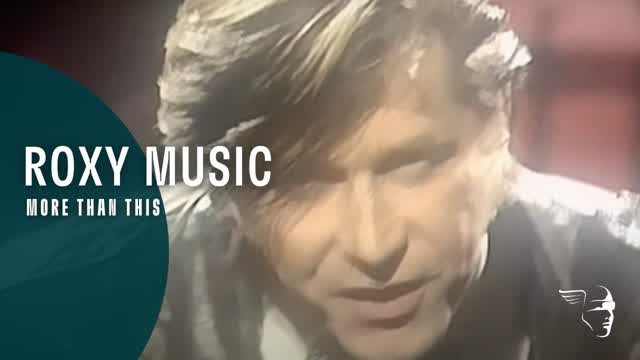 Roxy Music - More Than This (Official Music Video)