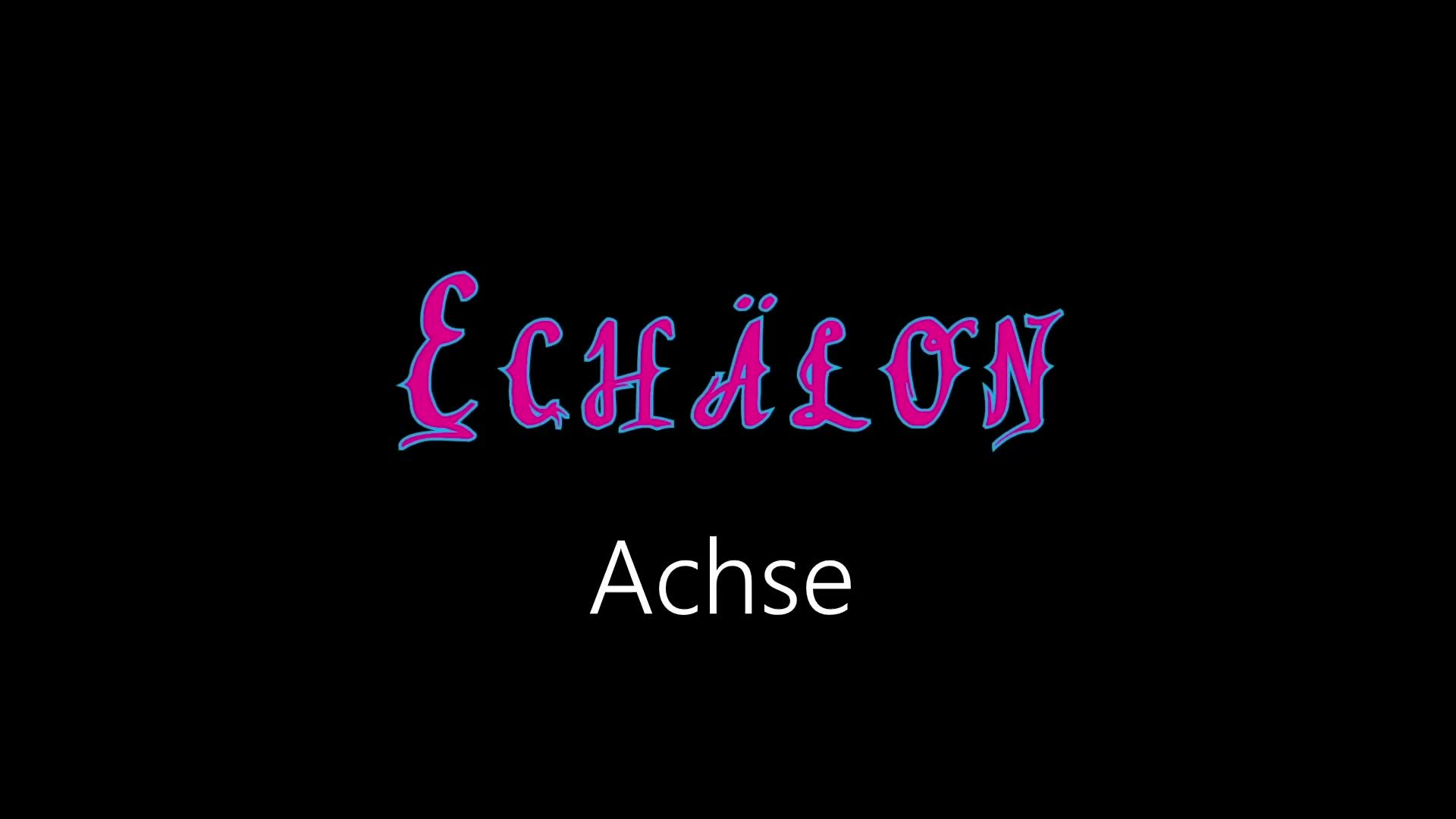 Echälon ¦ Achse (offizielles audio) Echälon ¦ Achse (offizielles audio)