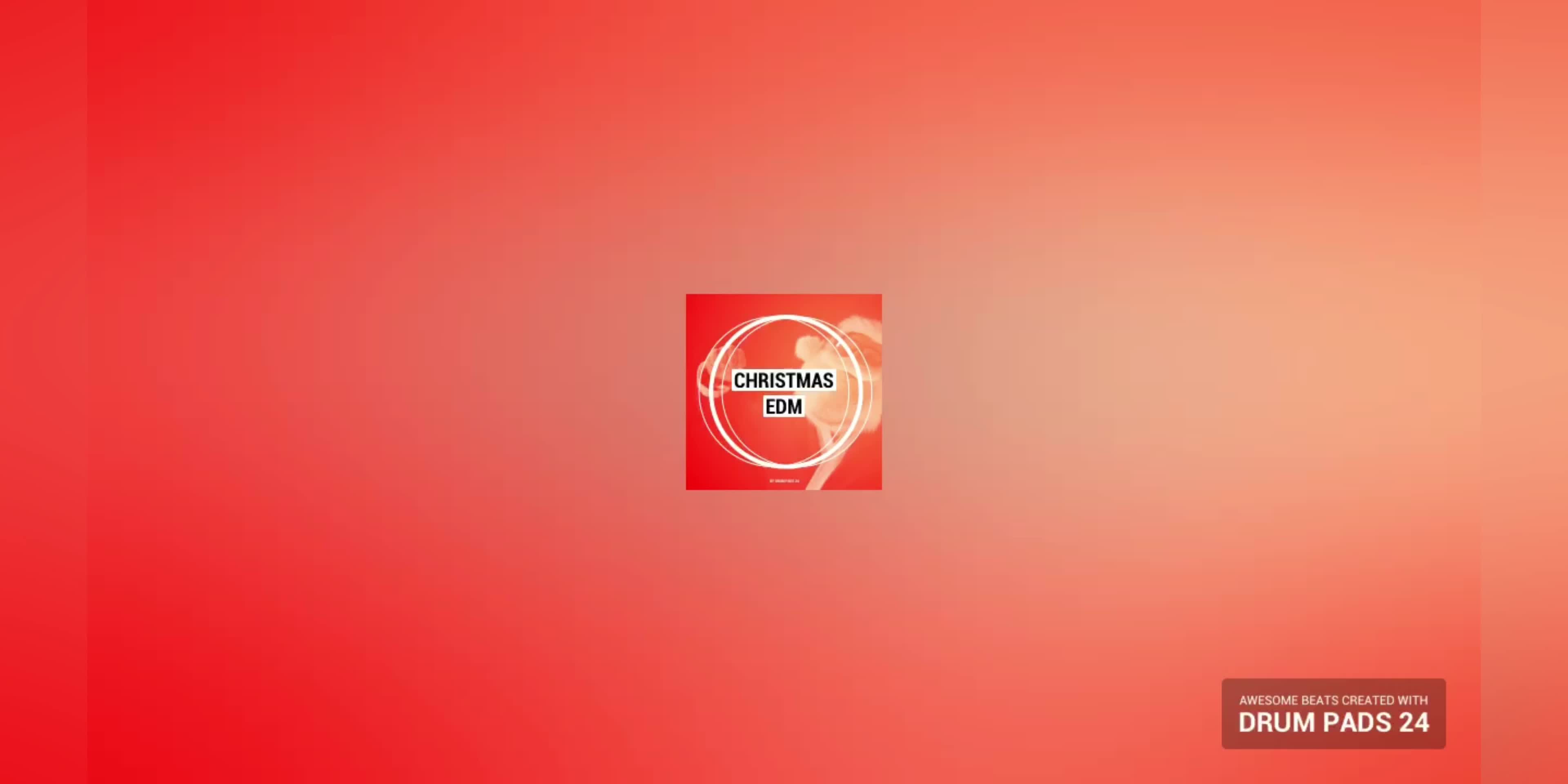 Christmas EDM (Feat. Drum Pads 24)