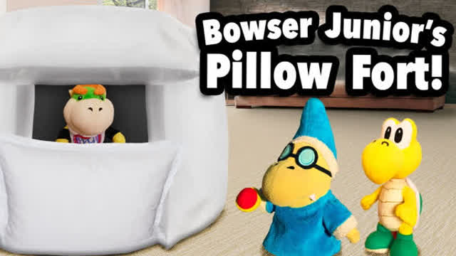 SML Movie - Bowser Junior's Pillow Fort