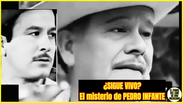 ⭐PEDRO INFANTE las teorías de una muerte fingida y el misterio de sus últimos días⭐ ⭐PEDRO INFANTE las teorías de una muerte fingida y el misterio de sus últimos días⭐