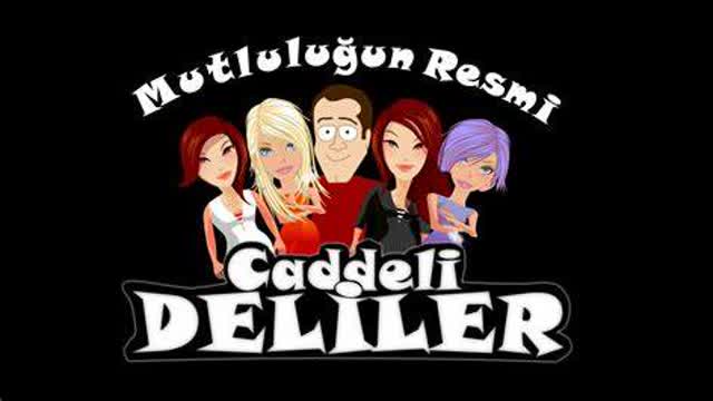 Caddeli Deliler