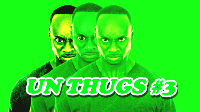 UN THUGS COMPILATION (#3) UN THUGS COMPILATION (#3)
