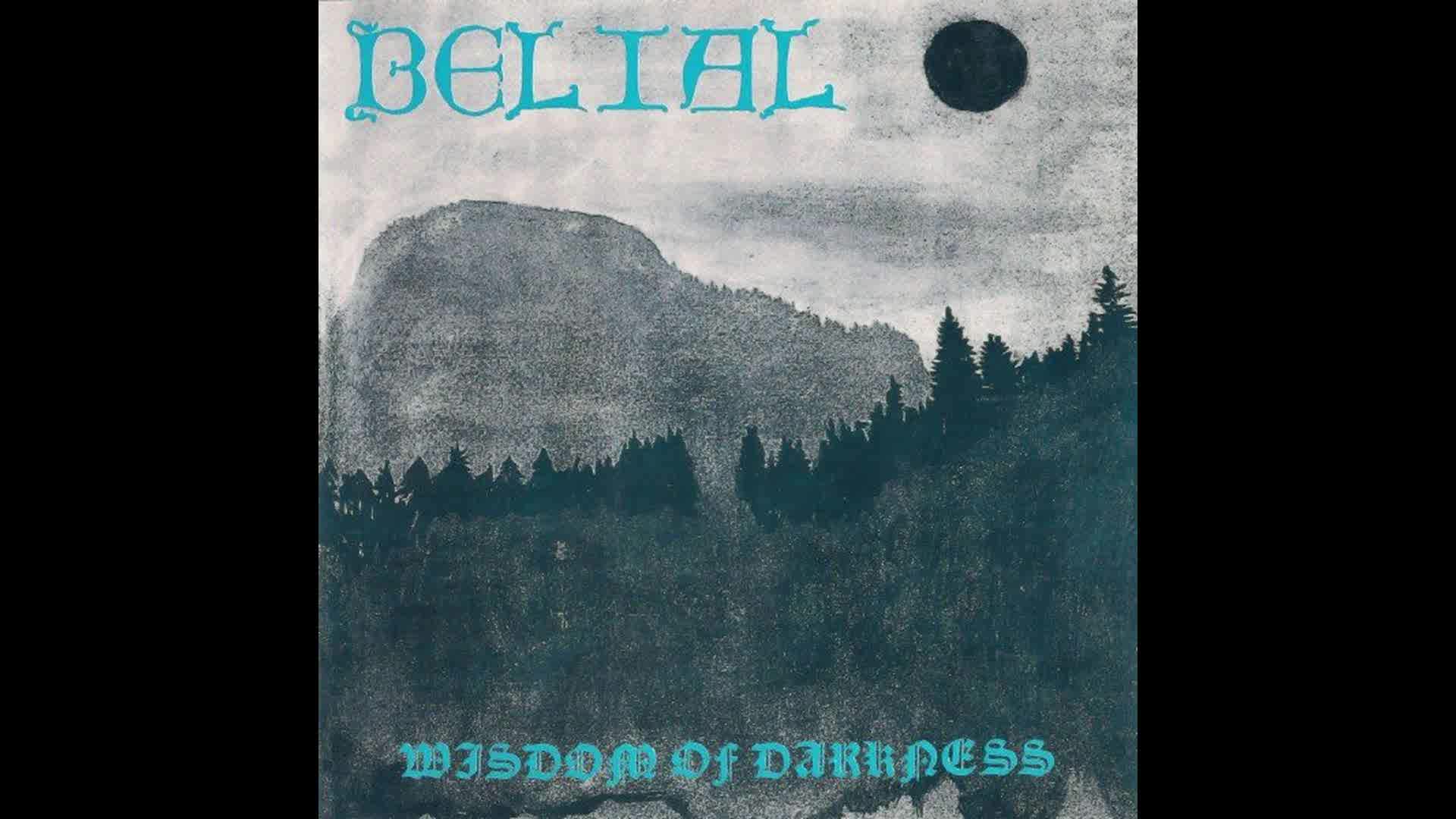 Belial - Wisdom of Darkness (Full EP Stream)