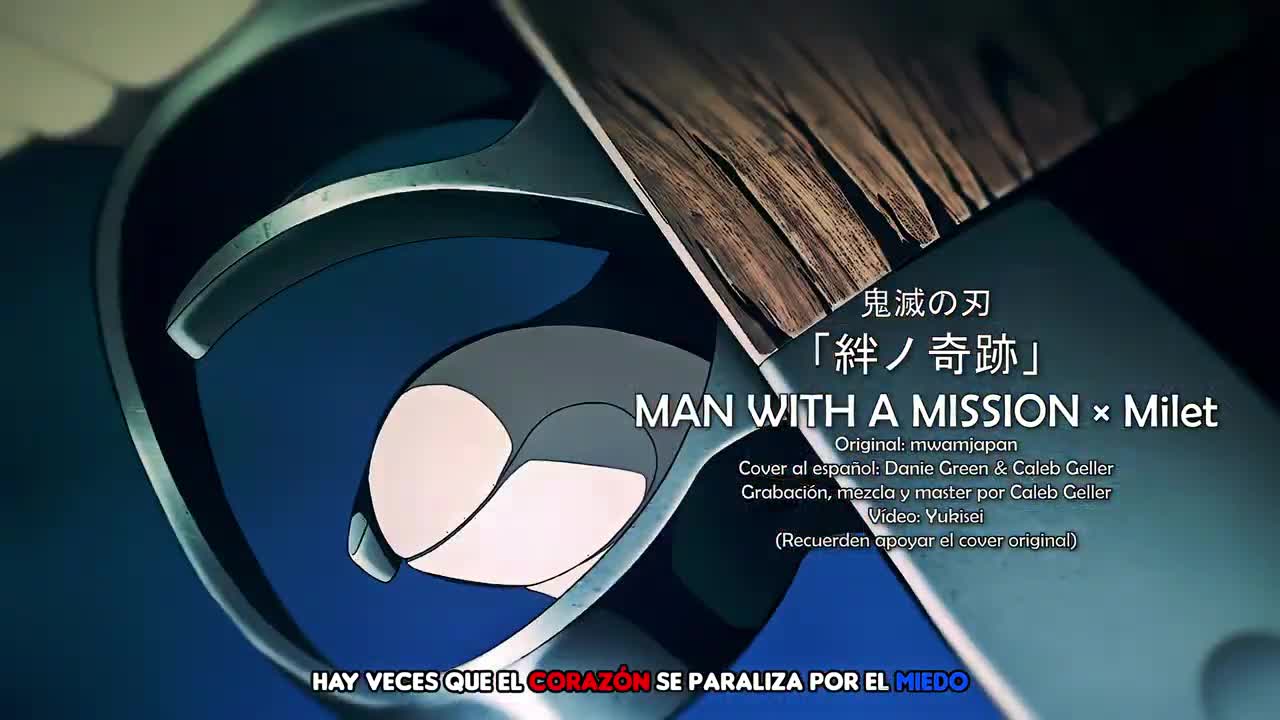 Kimetsu no Yaiba Opening 4 [ FULL ] Español Latino - [Kizuna no Kiseki - MAN WITH A MISSION × milet]