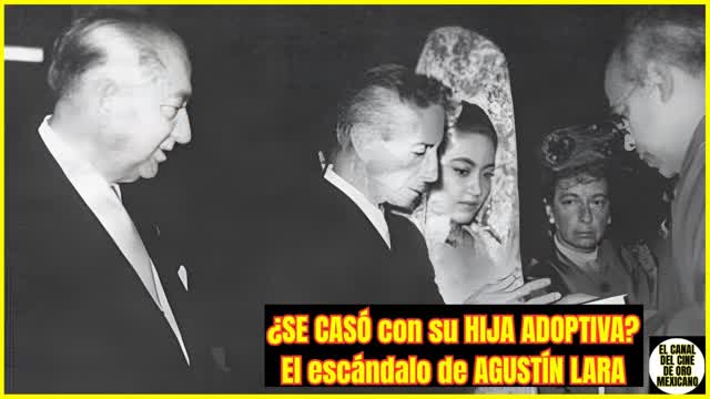 ⭐La POLÉMICA BODA de AGUSTÍN LARA con su HIJA ADOPTIVA: ¿Qué hay de CIERTO?⭐ ⭐La POLÉMICA BODA de AGUSTÍN LARA con su HIJA ADOPTIVA: ¿Qué hay de CIERTO?⭐