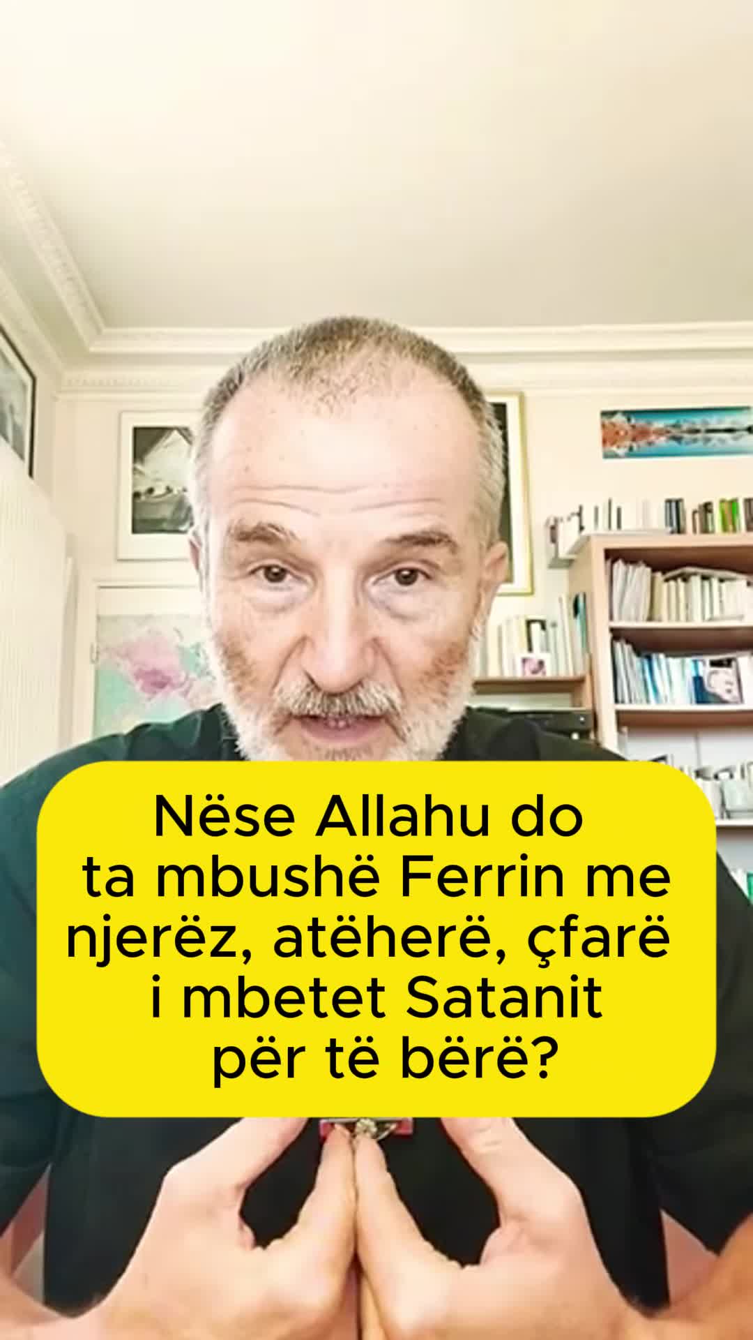 Nëse Allahu është Zoti, atëherë, kush është dreqi Godet prifti