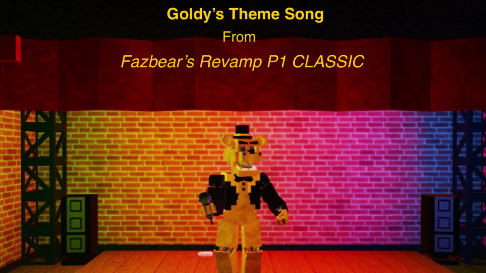 Goldy’s Theme Song - Fazbears Revamp P1 Original