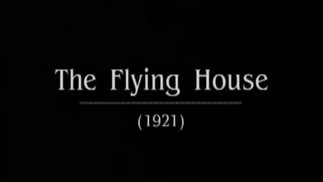 The Flying House (1921)