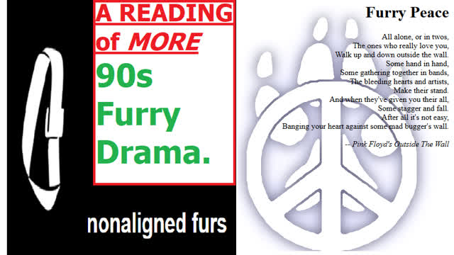 Peace Furs / Non-Aligned Furs - A Reading of MORE 90s Furry Fandom Drama.