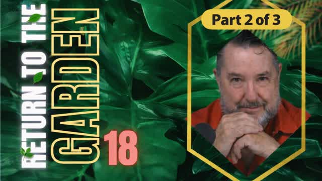 What Was Dowd’s Greatest Failure~And What the Text Never Excuses Returning to the Garden Eighteen What Was Dowd’s Greatest Failure~And What the Text Never Excuses Returning to the Garden Eighteen