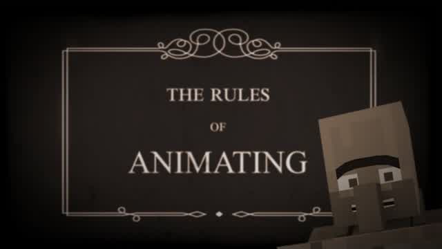 The Rules of ANIMATING The Rules of ANIMATING