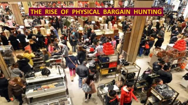 The Rise of Physical Bargain Hunting The Rise of Physical Bargain Hunting