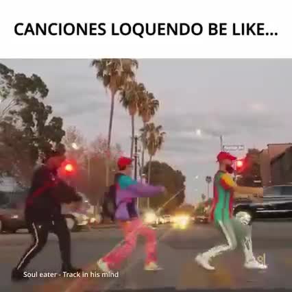 Canciones Loquendo Be Like #minis