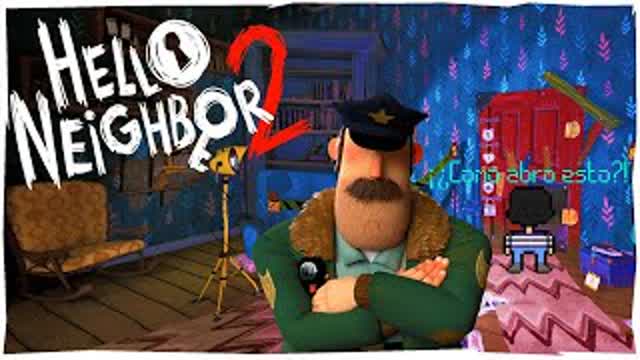 El vecino ah vuelto - HELLO NEIGHBOR  2 (Dia1) - EN ESPAÑOL #1