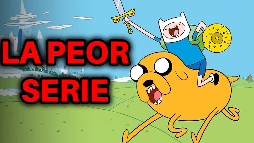 HORA DE AVENTURA: LA PEOR SERIE DEL MUNDO HORA DE AVENTURA: LA PEOR SERIE DEL MUNDO