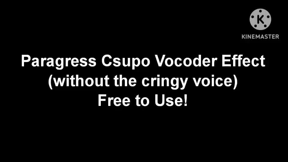 Paragress Csupo Vocoder Effect (without the cringy voice)