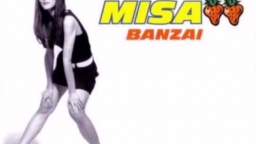 Misa - Banzai (Instrumental) Misa - Banzai (Instrumental)